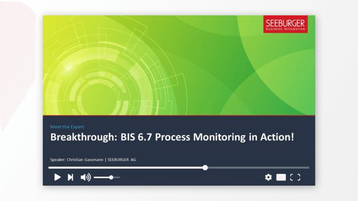 Breakthrough: BIS 6.7 Process Monitoring in Action!