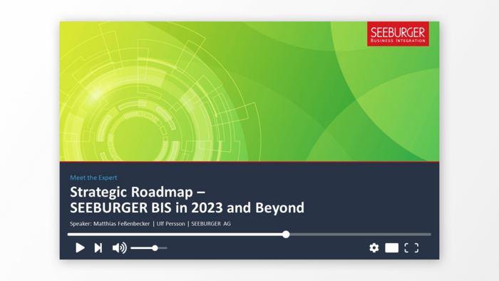 Strategic Roadmap – SEEBURGER BIS in 2023 and Beyond