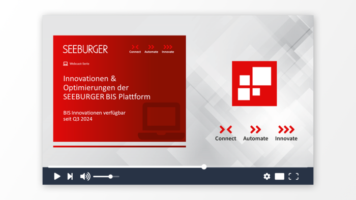 SEEBURGER BIS Plattform Innovationen verfügbar seit Q3 2024