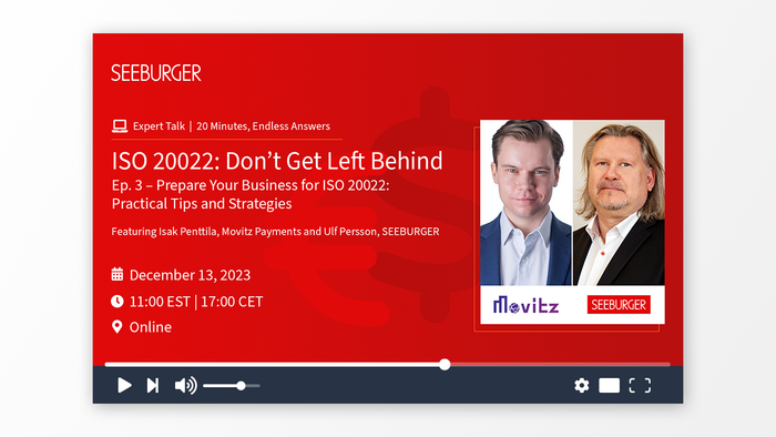 Expert Talk | Ep 3: Prepare Your Business for ISO 20022: Practical Tips and Strategies