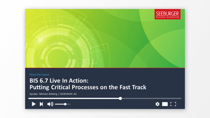 BIS 6.7 Live In Action: Putting Critical Processes on the Fast Track